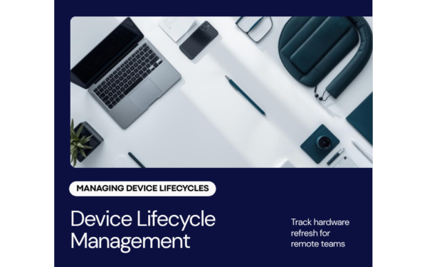 Device lifecycle management from procurement to retirement