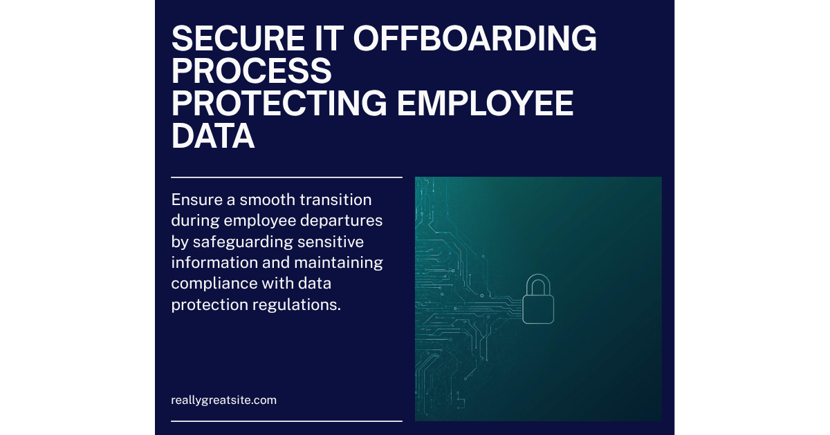 Secure IT offboarding process to protect company data